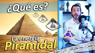 ¿Qué es la Energía Piramidal  Klgo Benjamín Gutiérrez Célèry 11 kinepiramidal [upl. by Devi]