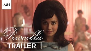 Priscilla  Official Trailer HD  A24 [upl. by Oloapnaig]