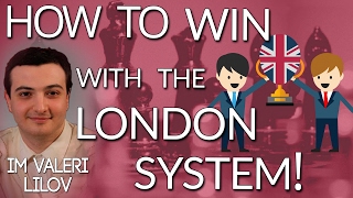 How to Win with the London System🏋 with IM Valeri Lilov Webinar Replay [upl. by Houghton111]