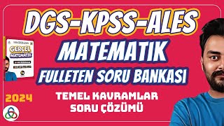 TEMEL KAVRAMLAR SORU ÇÖZÜMÜ  2024 DGS KPSS ALES MATEMATİK SORU BANKASI [upl. by Aicilef]