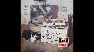 The Basement Tapes Volume 1 Full Bootleg  Bob DylanThe Band [upl. by Ainimre]