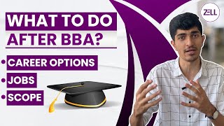 Whats Next For BBA Graduates  The Perfect Career Guide  Career Options Jobs amp Scope  BBA 2022 [upl. by Ellitnahc]