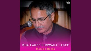 Kha Lagee khowaga Lagee [upl. by Drehcir700]