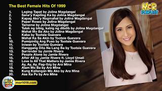 The Best Female Hits of 1999  MOR Playlist NonStop OPM Songs 2018 ♪ [upl. by Binky]