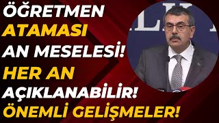 Öğretmenlere atama en meselesi Atama geliyor SON DAKİKA [upl. by Anyale]