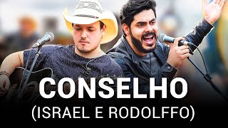 Israel e Rodolffo  Conselho Acústico [upl. by Seiuqram]