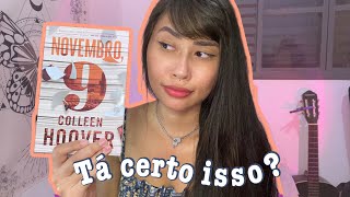 Novembro 9 da Colleen Hoover  Resenha  Com spoiler [upl. by Adnalra815]