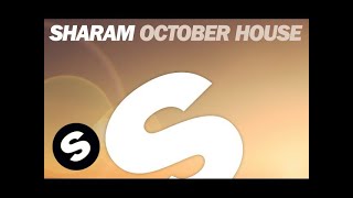 Sharam  October House Radio Edit [upl. by Rebmac]