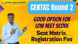 CENTAC Round 2 Registration  Seat Matrix  Security Deposit  Alternate Options for Low NEET Score [upl. by Maleeny641]