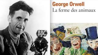 George Orwell  La Ferme des animaux 2017  Samedi noir  France Culture [upl. by Marilee]