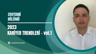 Zootekni Bölümüne Yönelik 2023 Yılı Kariyer Trendleri  vol1 [upl. by Biondo]