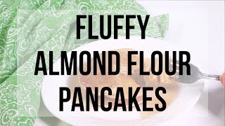 Fluffy Keto Almond Flour Pancakes [upl. by Adneral]