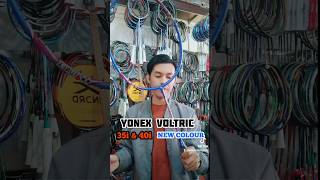 YONEX VOLTRIC 35i amp 40i NEW COLOUR 🔥🔥 raketbadminton raketbulutangkis raketviral [upl. by Giselle]