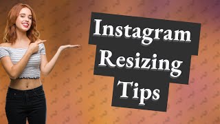 How do I resize a photo for Instagram [upl. by Ennovihs362]