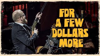 For A Few Dollars More  The Danish National Symphony Orchestra Live [upl. by Haymes]