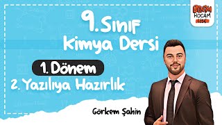 9Sınıf  Kimya  1Dönem  2Yazılıya Hazırlık  Görkem Şahin  2024 [upl. by Vickey]