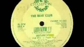 The Beat Club  Security Club Mix [upl. by Dodge]