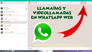 Como HACER una VIDEOLLAMADA en WHATSAPP WEB ACTIVAR VIDEOLLAMADAS en WHATSAPP PC [upl. by Ingles]