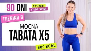 Wyzwanie 90 DNI  TRENING 8 Mocna Tabata x5  Monika Kołakowska [upl. by Harcourt228]