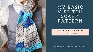 My Basic V Stitch Scarf Pattern by Rhondda Mol of Oombawka Design Crochet 2018 [upl. by Ochs814]