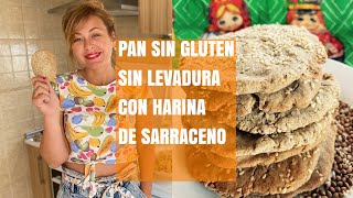 PAN O TORTITAS SIN GLUTEN Y SIN LEVADURA CON HARINA DE SARRACENO DIETA PARA LA CANDIDIASIS [upl. by Havelock827]