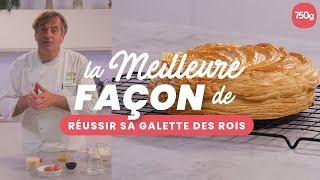 La meilleure façon de Réussir sa galette des rois  750g [upl. by Lathe]