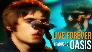 Oasis  Live Forever HD  Legendado • BR  Live MTV [upl. by Ayatan]