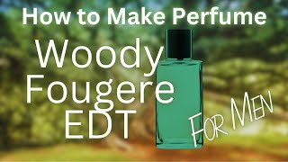 How to Make a 90s Woody Fougere [upl. by Nairbal]