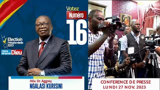 CONFERENCE DE PRESSE DU REV DR NGALASI KURISINI AGGREY CANDIDAT N°16 DU LUNDI 27 NOV 2023 [upl. by Yesmar]