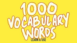 How To Learn And Use 1000 English Vocabulary Words [upl. by Valerio]