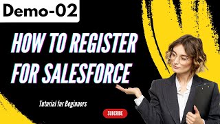 Salesforce Demo 02  How to Register for Salesforce  Salesforce Tutorial for Beginnerssalesforce [upl. by Pyne]