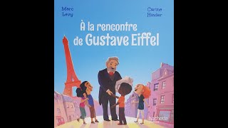 A la rencontre de Gustave Eiffel  livre audio enfant  lecture enfant [upl. by Aneliram]