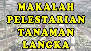 MAKALAH PELESTARIAN TANAMAN LANGKA [upl. by Neitsirk473]