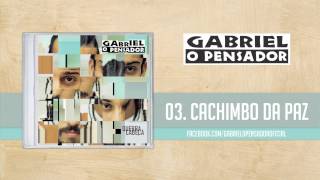 Gabriel o Pensador  Cachimbo da Paz [upl. by Zolly]