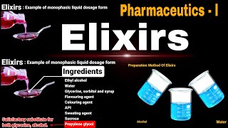 Elixirs  Elixirs introduction  preparation of Elixirs  elixirs pharmaceutics 1 Bpharmacyhindi [upl. by Ahsa]