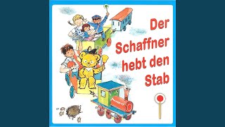 Der Schaffner hebt den Stab [upl. by Eat785]