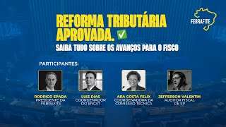 Reforma Tributária Aprovada Saiba tudo sobre os avanços para o Fisco [upl. by Wunder]