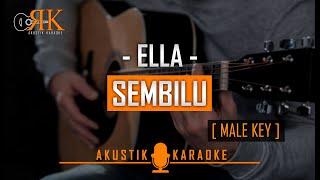 Sembilu  Ella  Akustik Karaoke Male keyNada Pria [upl. by Lipcombe]