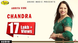 Amrita Virk  Chandra  New Punjabi Song 2017 Anand Music [upl. by Lynad]