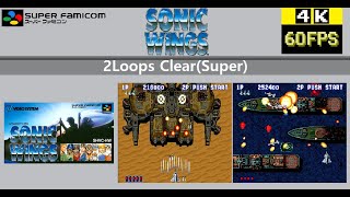 SFC Sonic Wings ソニックウイングス 2Loops ClearSuper [upl. by Ayanaj]