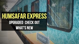 Humsafar Express All AC 3 Tier Train Upgraded By Indian Railways Heres Whats New [upl. by Manas]