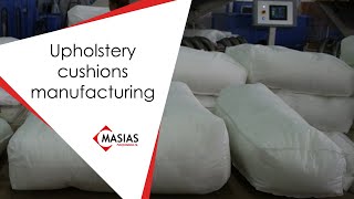 Upholstery Cushions Manufacturing [upl. by Edeline]