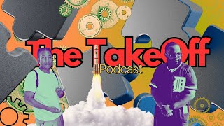 The Takeoff Podcast  Question for a question [upl. by Rramal]