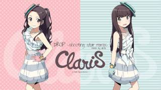 ClariS  DROP shooting star remix [upl. by Gaves]