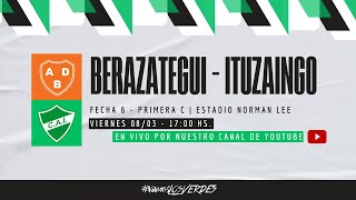 PRIMERA C  BERAZATEGUI  ITUZAINGÓ EN VIVO  TORNEO APERTURA FECHA 6 [upl. by Mountford]