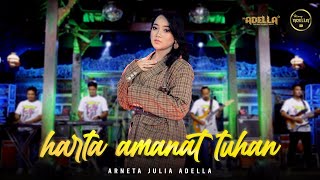 HARTA AMANAT TUHAN  Arneta Julia Adella  OM ADELLA [upl. by Ghiselin]