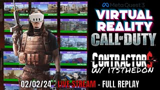 Call of Duty in VR LIVE  020224  Quest 3  Contractors VR Gameplay w Gunstock [upl. by Shult]