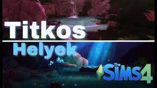 Titkos helyek a Sims 4ben Sylvan Glade Forgotten Grotto [upl. by Cornwall]