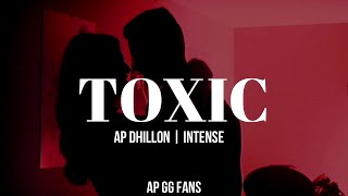 TOXIC Lyrics  Eng Translation  AP DHILLON  INTENSE  Lyrical Music Video [upl. by Roanna]