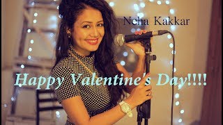 Valentines Day Special  2016  Love Song  Neha Kakkar LIVE [upl. by Ansev]